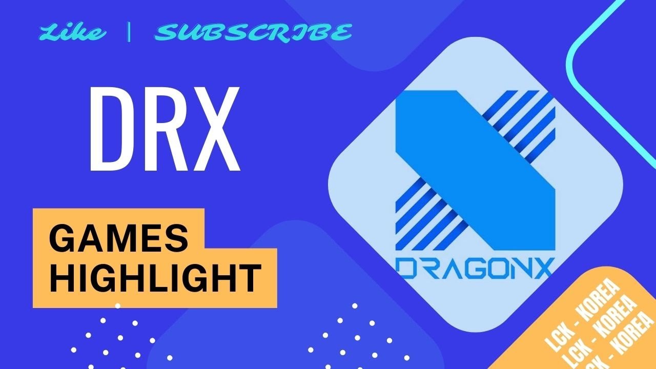 DRX VS DK and NS - (Week 7 Games Highlight - Lck spring)