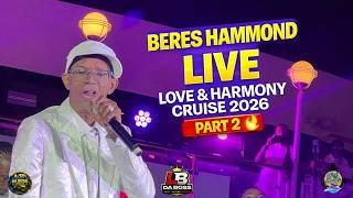 Beres Hammond Live on Love and Harmony Cruise 2026 Part 2 #LHC2026 #reggae #bereshammond
