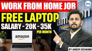 Amazon Work From Home Job Free Laptop + Headphone Freshers Apply Now