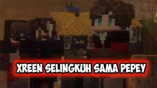 Xreen Selingkuh Sama Pepey