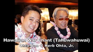 Video thumbnail of "[BGM] Hawaiian War Chant (Tahuwahuwai) / Ohta-San & Herb Ohta, Jr."