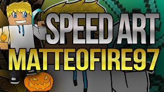 Speed Art - MatteoFire97