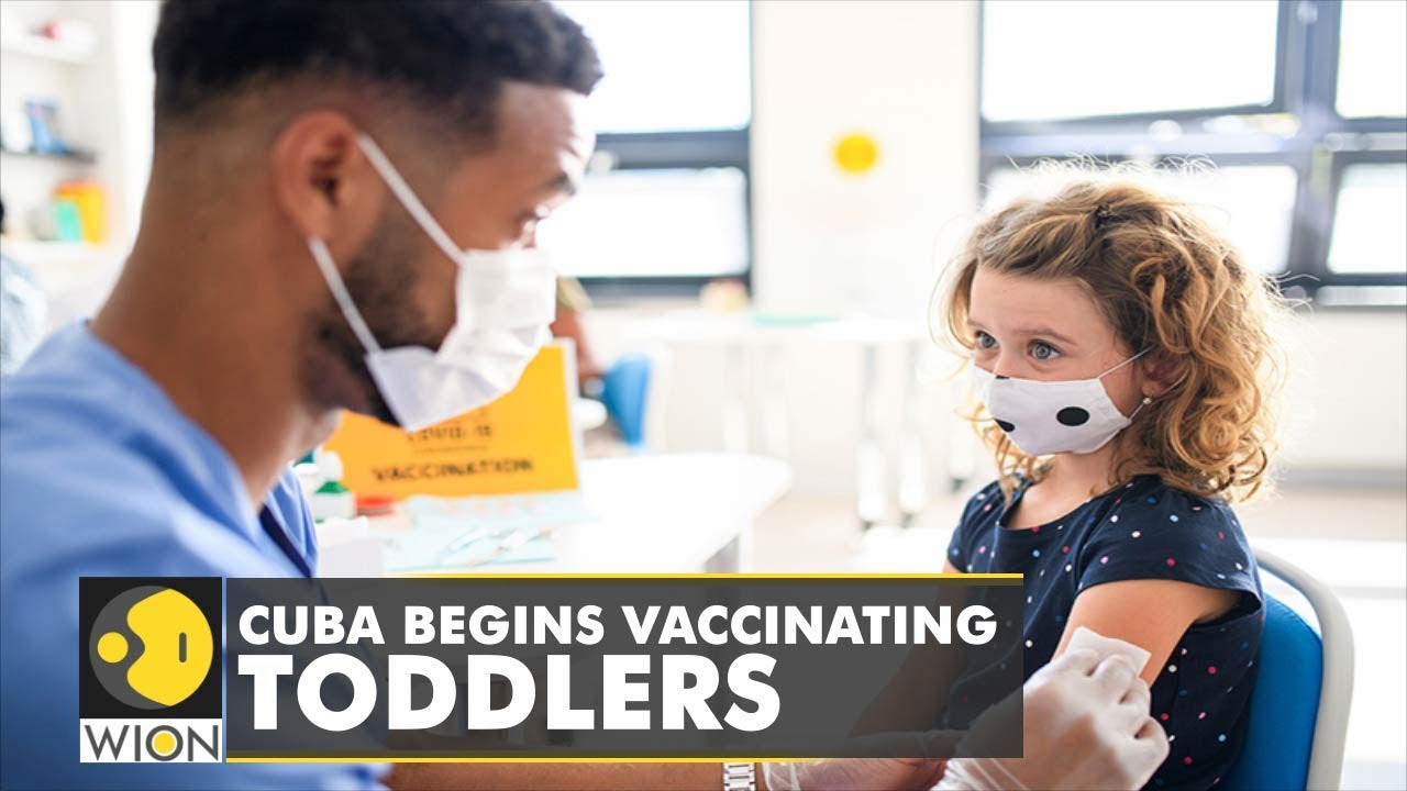Cuba becomes first country to vaccinate toddlers | Coronavirus | English News | Latest Updates