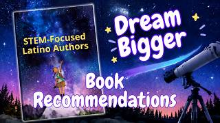 Hispanic Heritage Month continues with STEM-Focused Latino Authors' Book Recommendations!