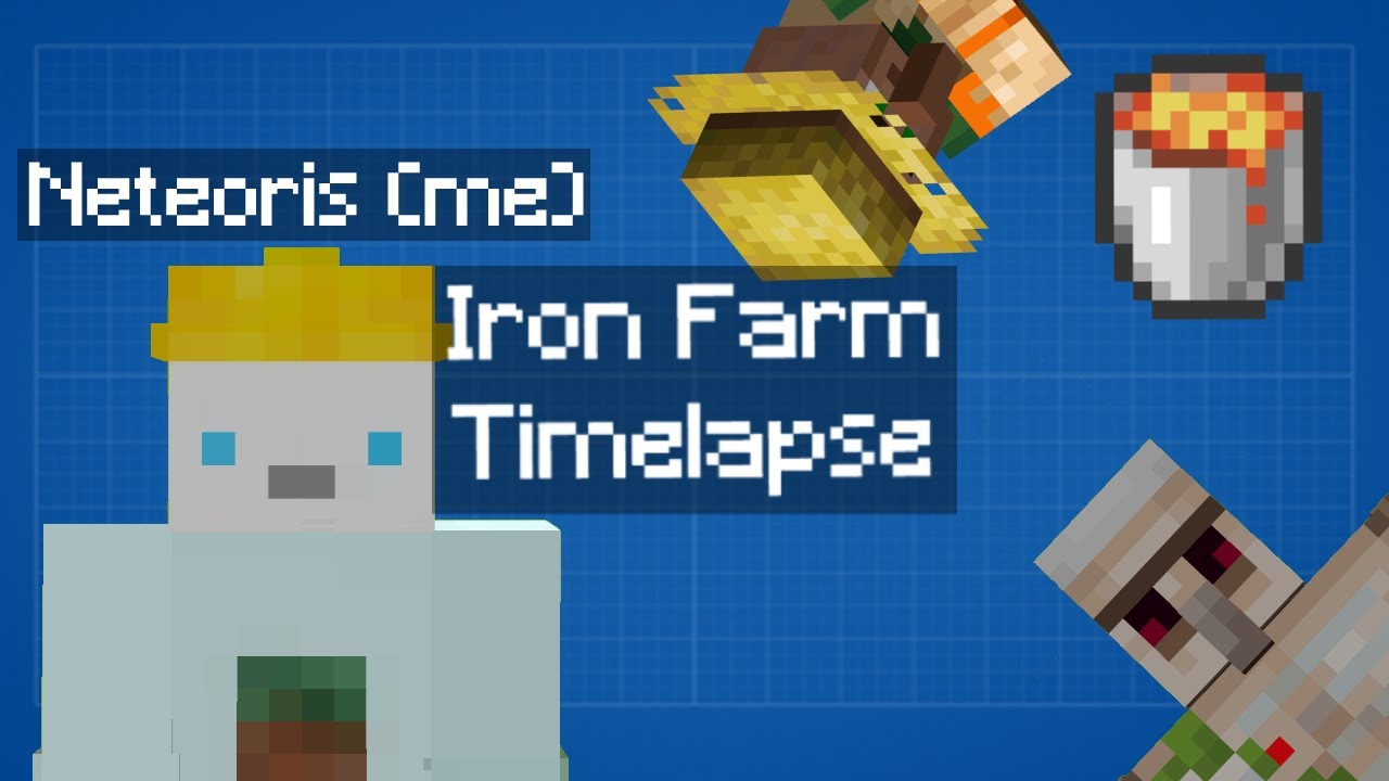 Iron Farm Timelapse YouTube