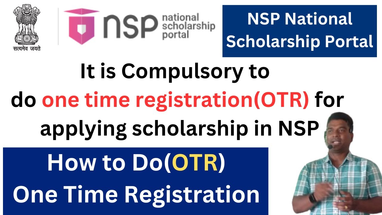 NSP-One Time Registration(OTR)/NSP Scholarships/NSP NMMS/NSP NTSE/NSP/How to apply for NSP OTR