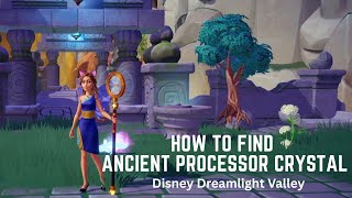 How to find Ancient Processor Crystal for the Quest Does not compute in Disney Dreamlight Valley