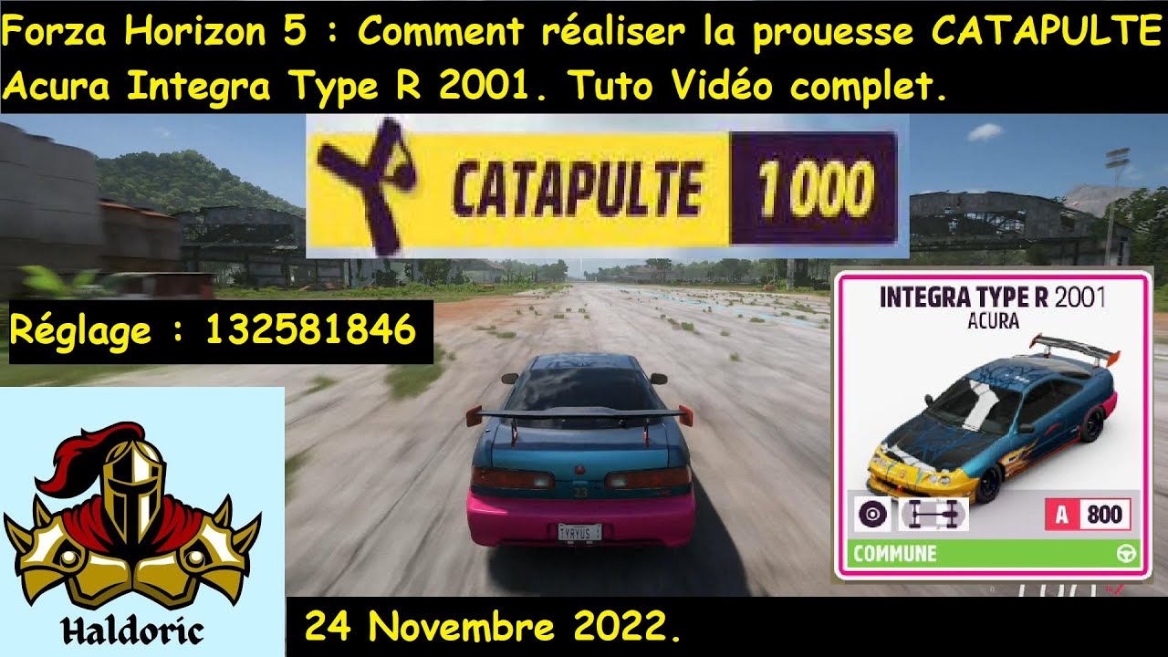 Forza Horizon 5 (FH5) Comment réaliser la prouesse CATAPULTE Acura ...