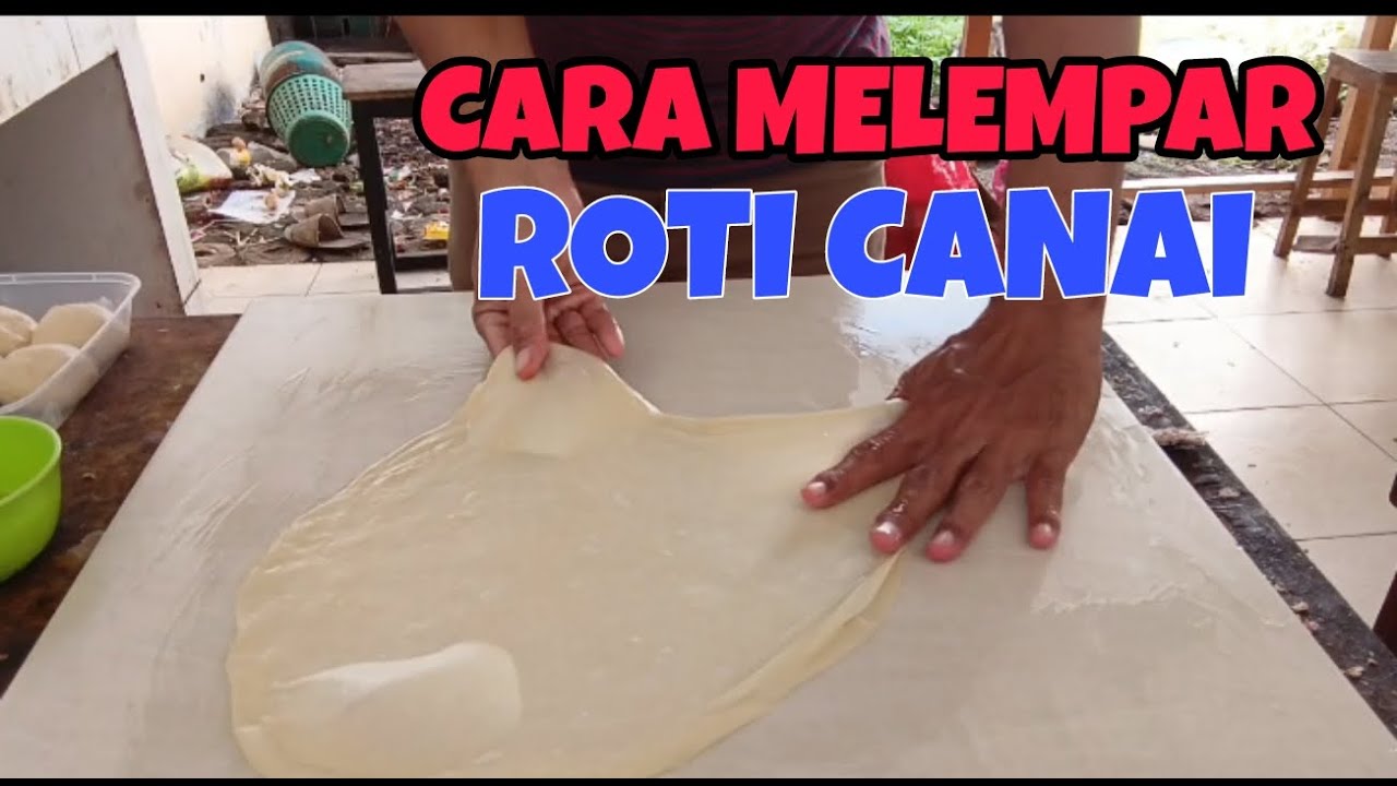 INI TEKNIK MELEMPAR ROTI CANAI 