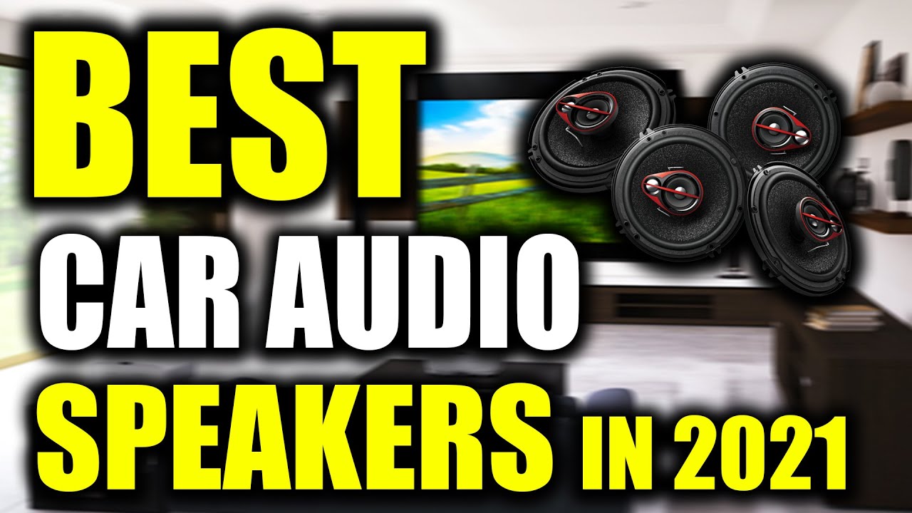 TOP 5 Best Car Audio Speakers in 2022 on Amazon YouTube