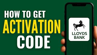 How to Get Activation Code in Lloyds Bank 2026 (UPDATED WAY)