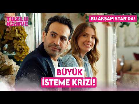 "They’re Coming to Ask for My Hand, Not Yours!" 😱 | Tuzlu Kahve Episode 6 Tonight on Star!