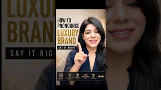 Did you pronounce these Luxury Brand Names Correctly? ✅