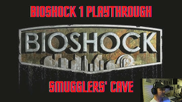 Bioshock 1 Level 4 Playthrough Smugglers Hideout
