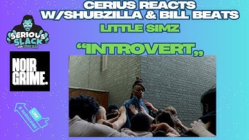 LITTLE SIMZ -INTROVERT (REACTION) with @noirgrime   #littlesimz #reactionvideo #hiphopmusic