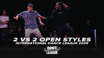 All Battles | 2 VS 2 OPEN STYLES | International Dance League 2025