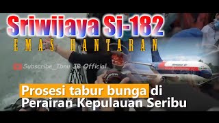 EMAS HANTARAN  ( ARIEF FEAT YOLANDA )   RECORD BLACK BOX PESAWAT SRIWIJAYA SJ