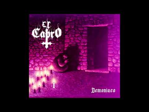 EL CAPRO - Demoniaco [FULL ALBUM] 2024