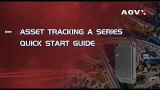 Assets tracking device Quick Start Guide | Aovx Assets tracker solution corp.
