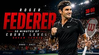 Roger Federer - 30 Minutes of Court Level Dream Tennis