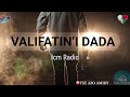VALIFATIN’I DADA: [Icm Radio] #gasyrakoto