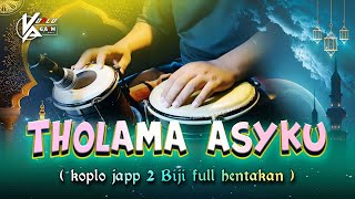 THOLAMA ASYKU VERSI KOPLO AGAIN FULL JAPP 2 BIJI