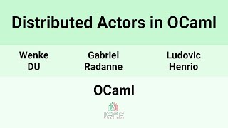 [OCaml24] Distributed Actors in OCaml