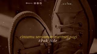 Story (WA/IG) cintamu senyaman mentari pagi