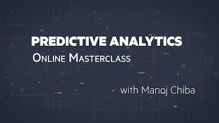 Predictive Analytics Masterclass