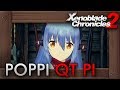 Xenoblade chronicles 2  how to get poppis 3rd form qt pi poweredup poppi quest