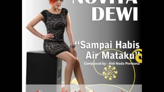 NOVITA DEWI - Sampai Habis Air Mataku (Lyric Video)