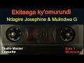 Ekiteega Ky'omurundi - Ndagire Josephine ne Mulindwa G.