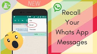 Now Recall/Delete Your Whats App Messages | 2017 screenshot 2