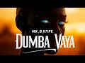 MR B HYPE Dumba Vaya VIBRANT AFRO HOUSE AMAPIANO GROOVE 
