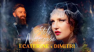 ​ Ecaterine x Dimitri - Stele Norocoase⭐⭐⭐⭐⭐| Official Video