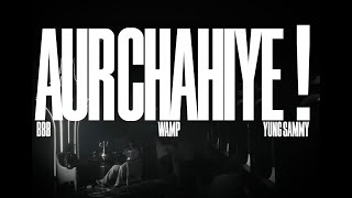 Bbb X  Yung Sammy   Prod Wdan  Aur Chahiye      2026