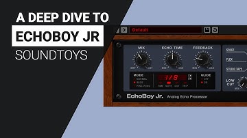 A Deep Dive to ECHOBOY JR by Soundtoys- Guide tutorial
