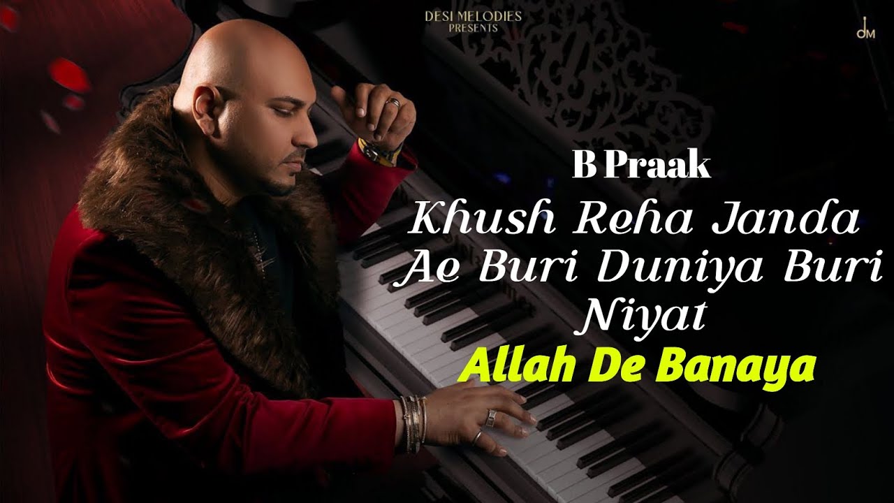 Khush Reha Janda Ae Buri Duniya Buri Niyat Official Video Zohirajabeen Allah De Banaya  B Praak