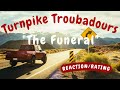 Turnpike Troubadours -- The Funeral  [REACTION/GIFT REQUEST]