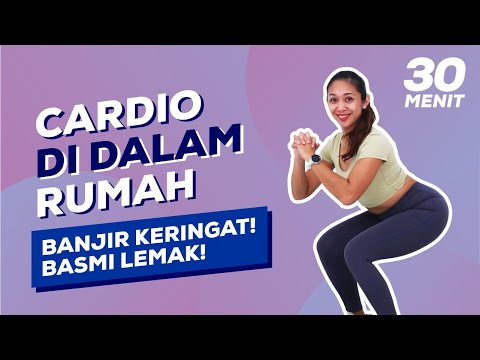 30 Menit Workout Cardio! Membakar Lemak Seluruh Tubuh! | Olahraga Menurunkan Berat Badan