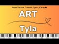 Tyla - ART (Piano Version, Tutorial, Lyrics, Karaoke)