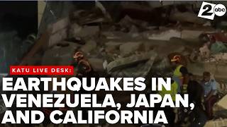 Earthquakes shake Japan's coast, Venezuela, and California within hours of each other