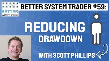 059: Reducing Drawdown with Scott Phillips [AUDIO ONLY]
