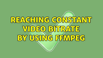 reaching constant video bitrate by using ffmpeg