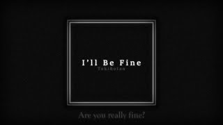TokiBotan - Ill Be Fine [Full Album]