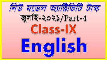 Class IX new model activity task English July 2021 || Model activity task class 9 English part 4
