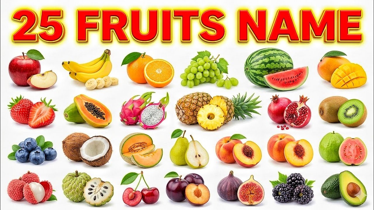 25 Fruits Name English to Hindi | Fruits Name & Pictures for Kids | 25 फलों के नाम | फलों के नाम