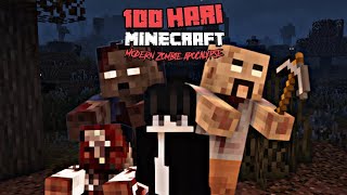 100 Hari di Minecraft Curse Walking A Modern Zombie Apocalaypse !!!