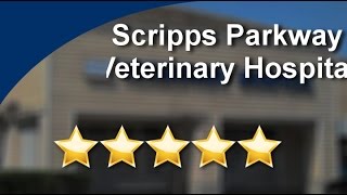 Scripps Parkway Veterinary Hospital San Diego  Outstanding 5 Star Review by Adrian V.