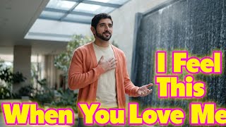 When you love me i feel this | Fan's Made Fazza Poems